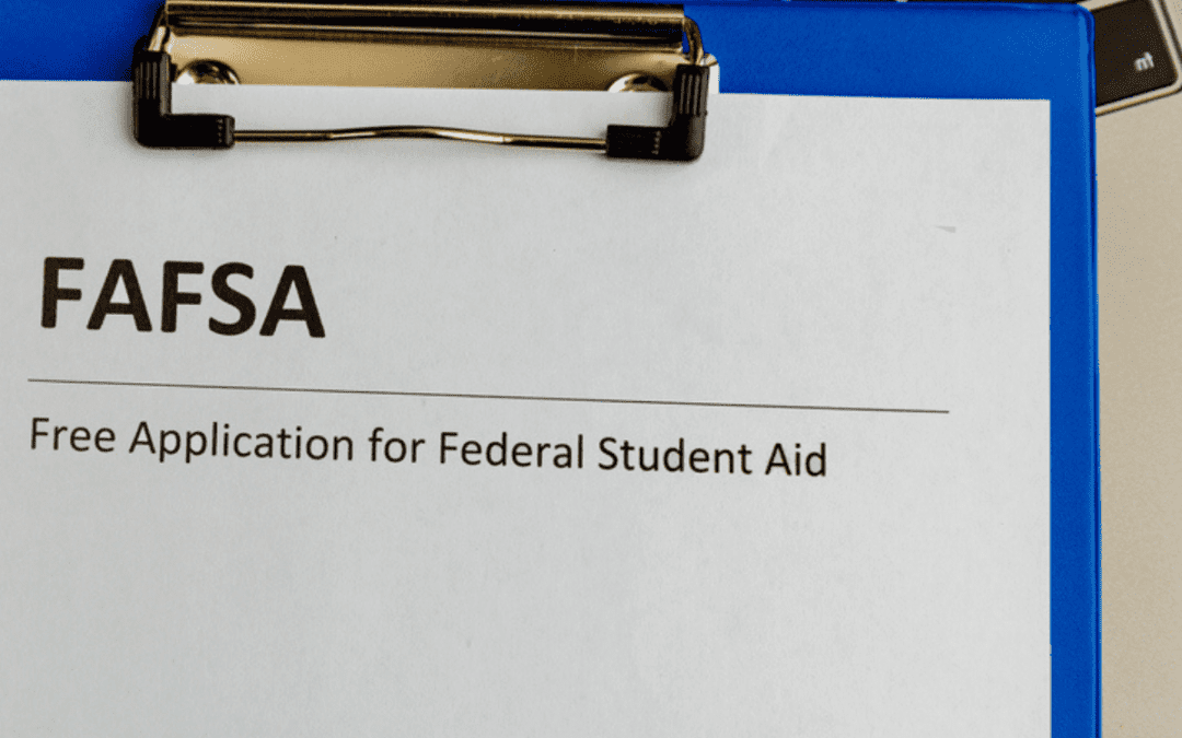 Navigating the new FAFSA? Here’s what you need to know.