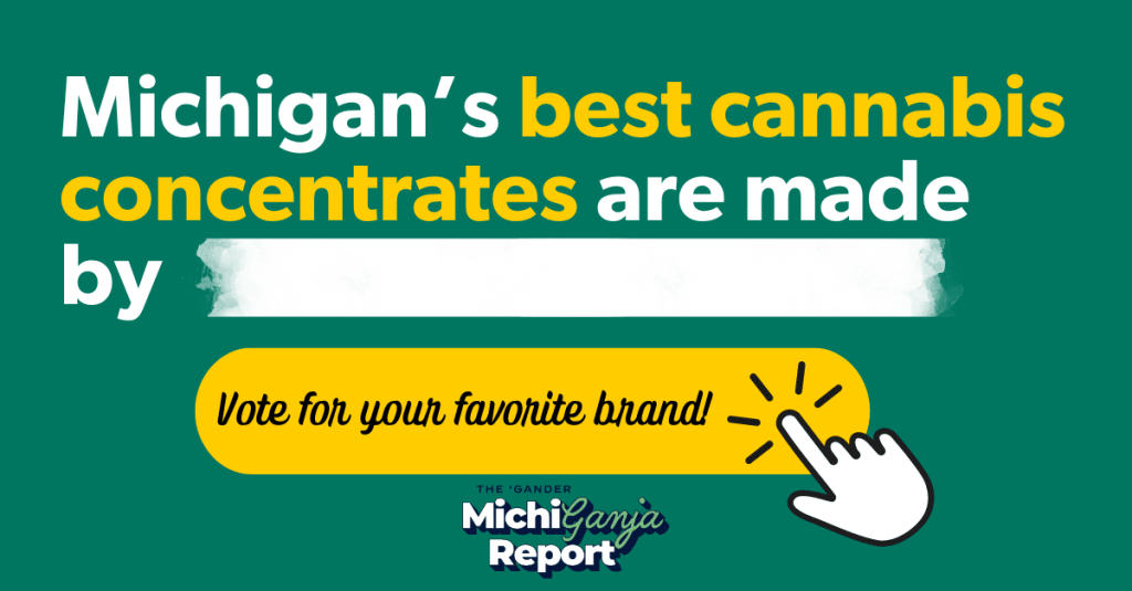 Who makes the best cannabis concentrates in Michigan?