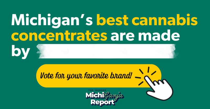 Michigan's best cannabis concentrates are made by ___.