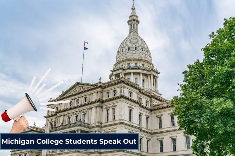 Michigan College Democrats. "Michigan college students speak out" in text, megaphone behind text, in front of Michigan Capitol building