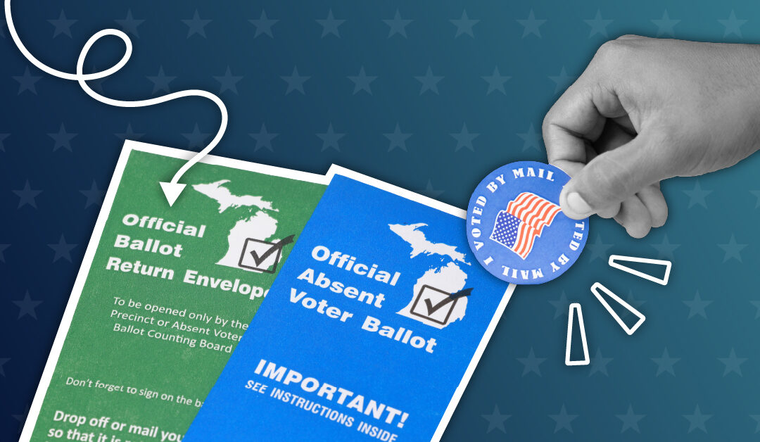 The do’s and don’ts of absentee voting in Michigan