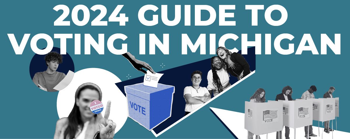 2024 Guide To Voting In Michigan