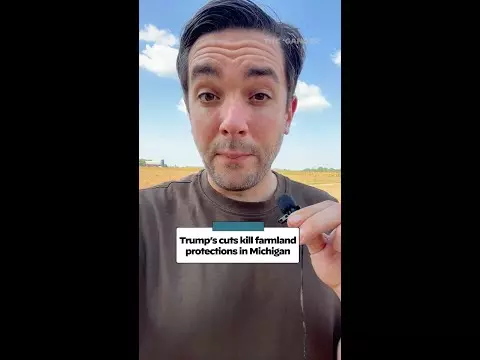 WATCH: Trump’s cuts kill farmland protections in Michigan