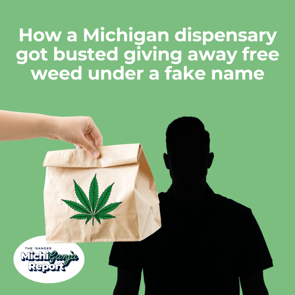 Michigan dispensary busted giving away free weed under a fake name