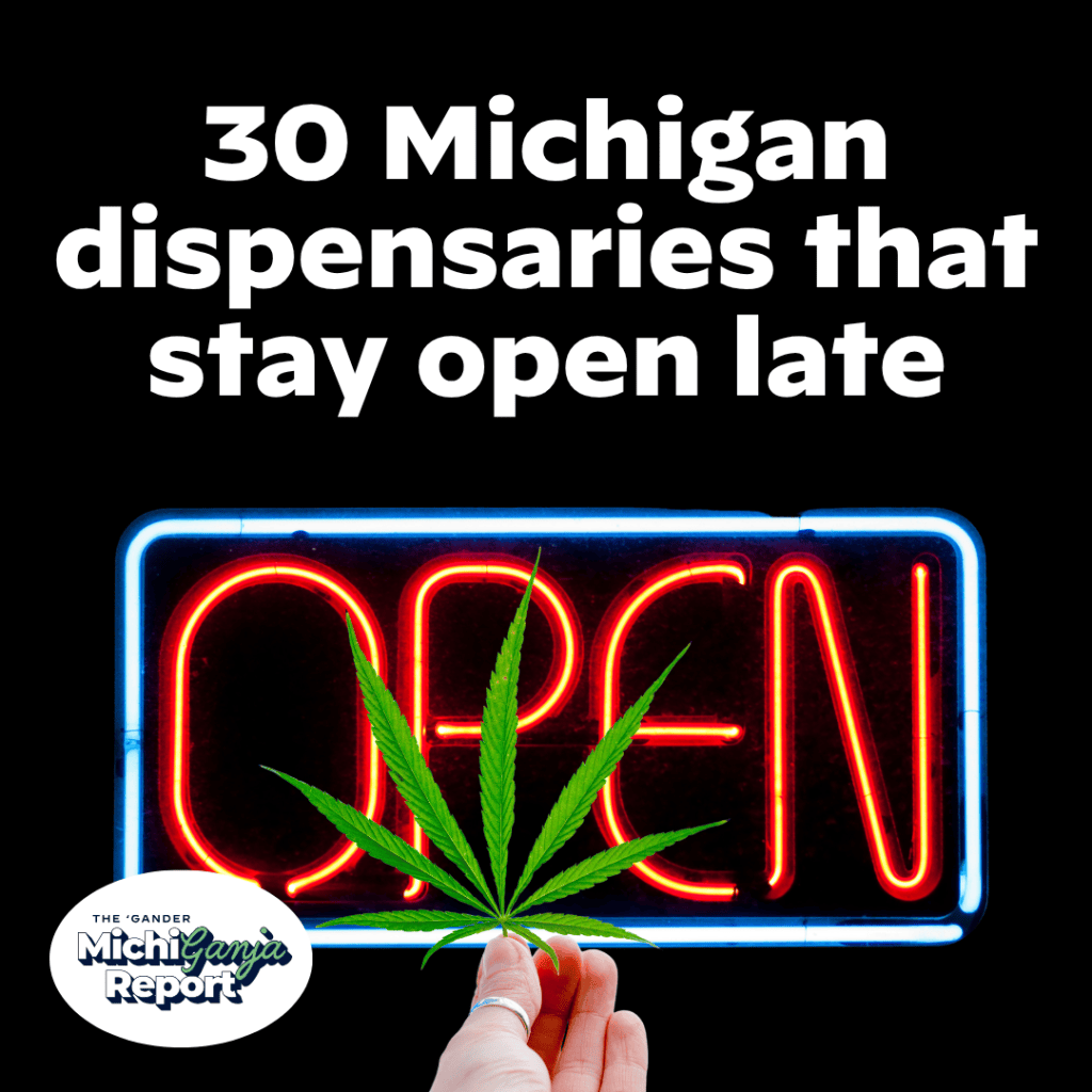 30 Michigan dispensaries that stay open late